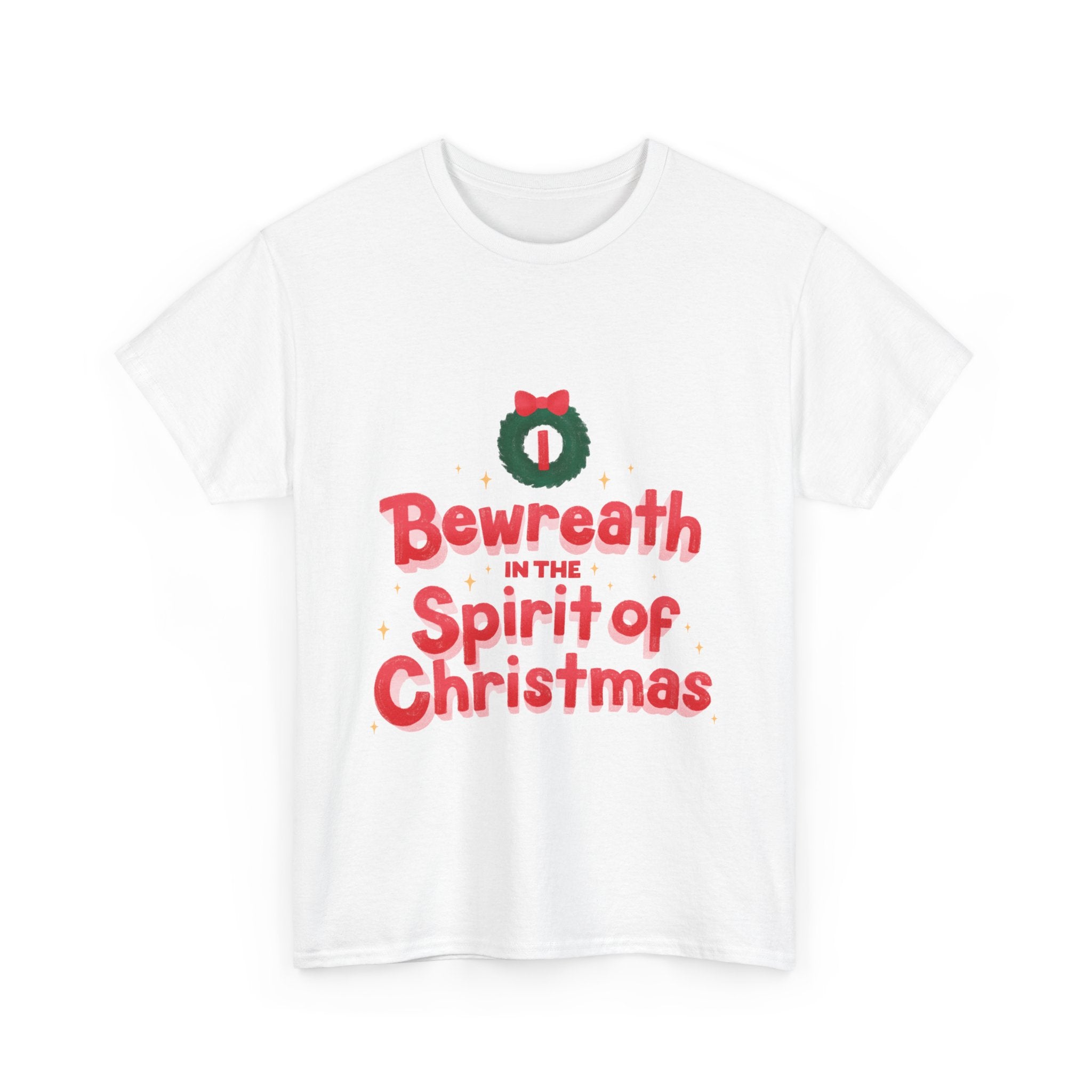 Bewreath in the spirit of Christmas Graphic Tee