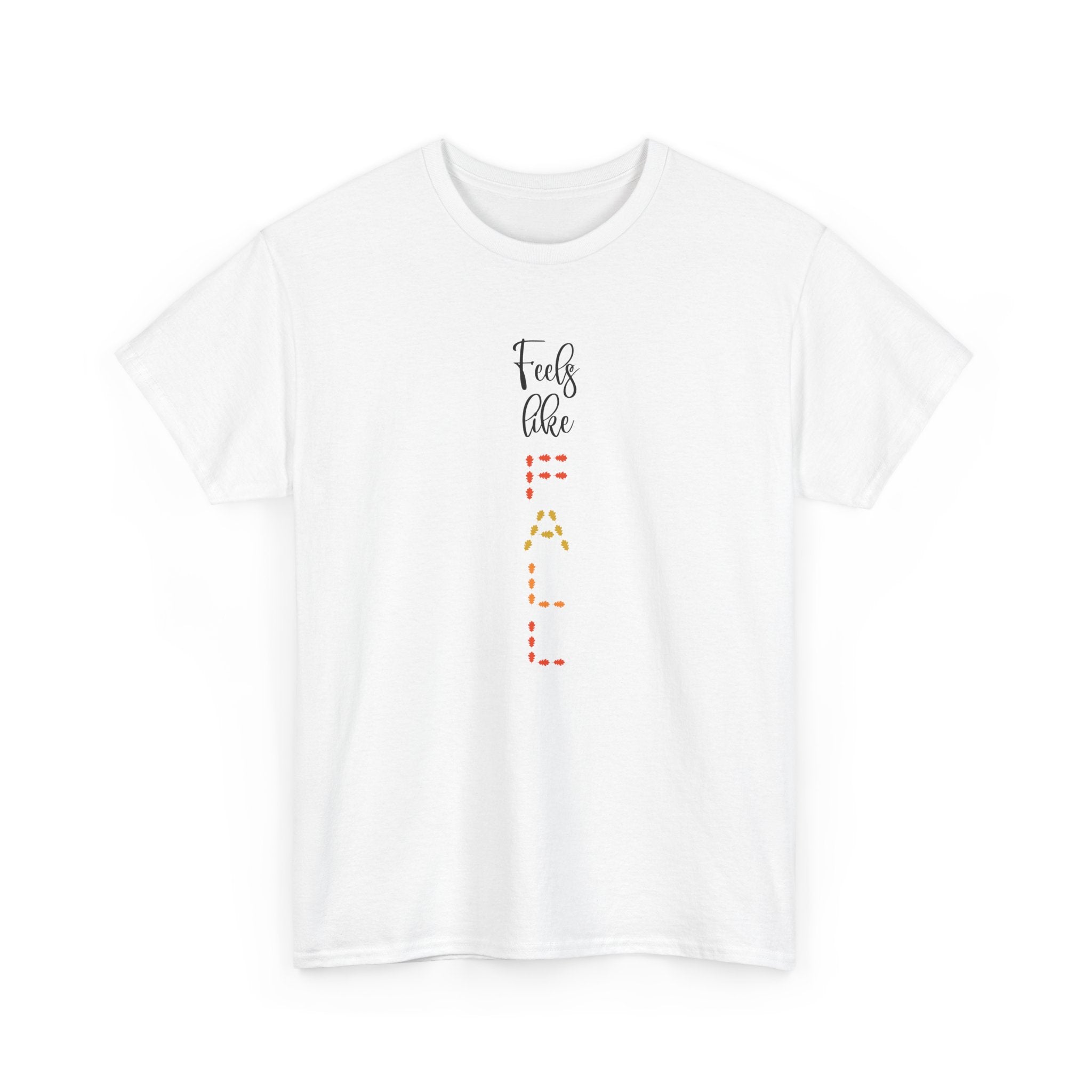 Feels Like Fall T-Shirt