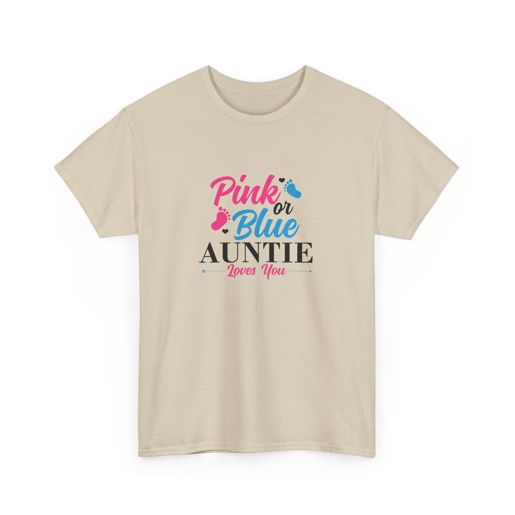 Graphic Tee - Pink or Blue Auntie Loves You Shirt