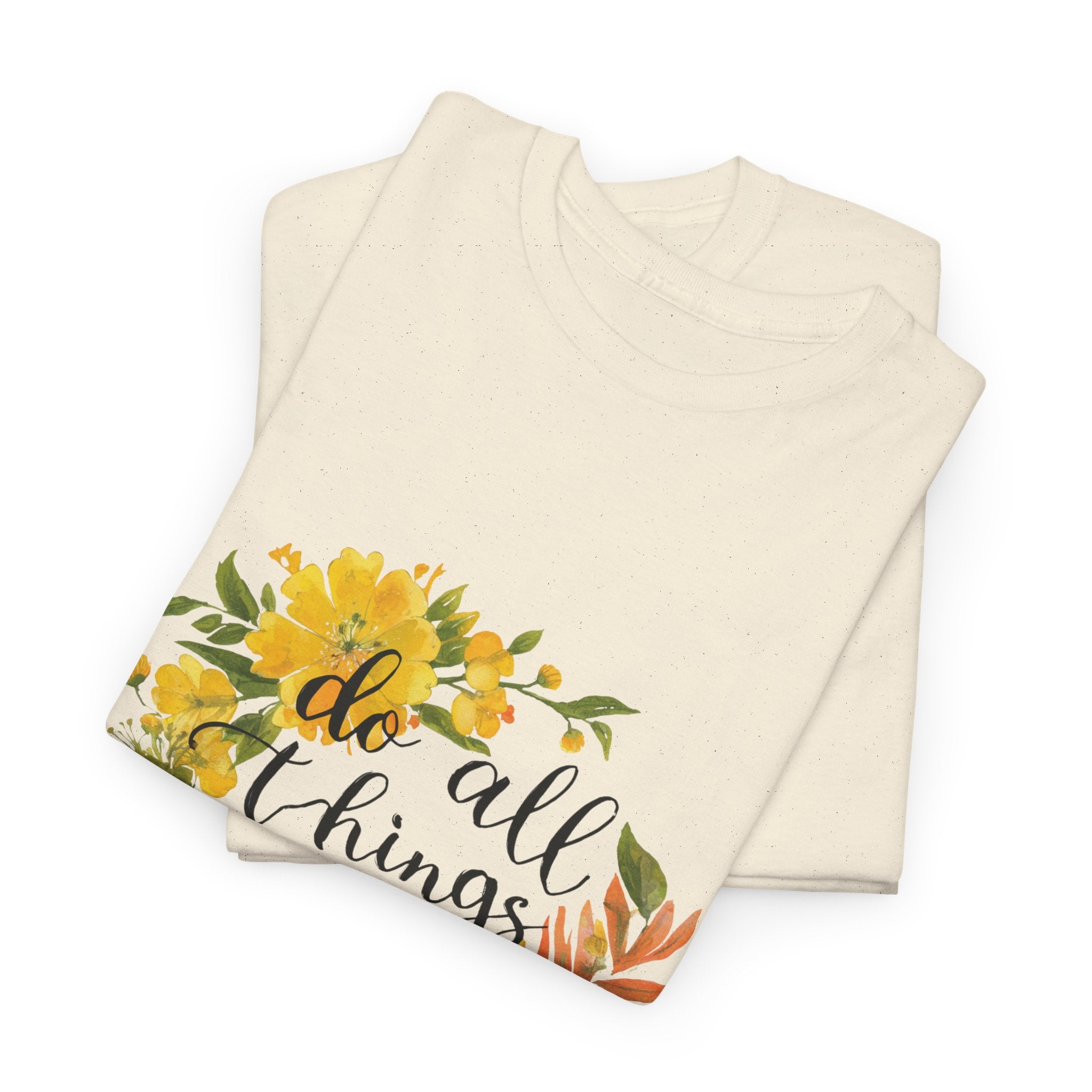 Do All Things With Love Floral Tee