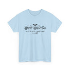 Happy haunting to all & to all a good fright Halloween Tee