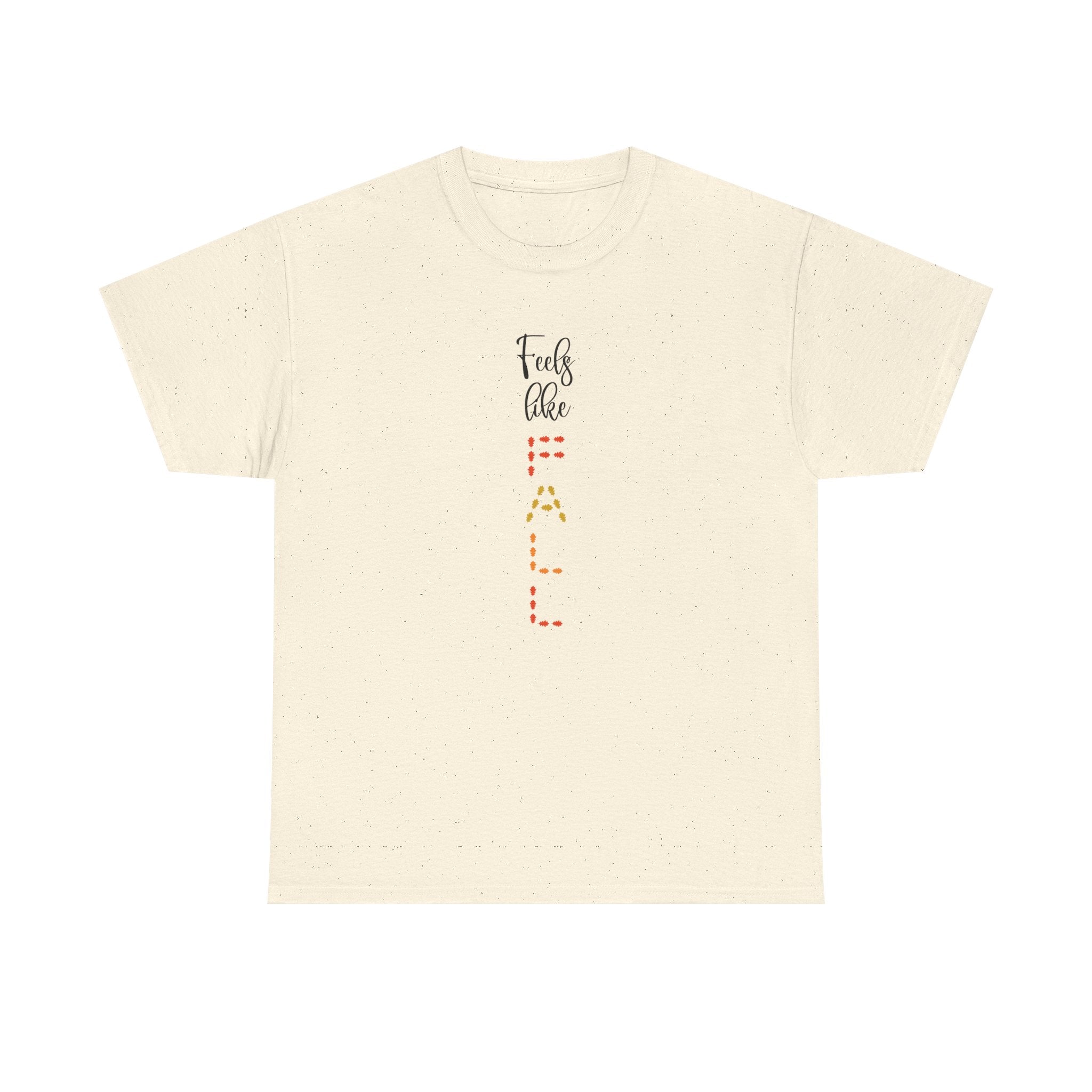 Feels Like Fall T-Shirt