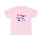 Graphic Tee, Pink or Blue Cousin Loves You Shirt, Family Reunion Gift, Unisex T-Shirt, Matching Cousin Outfits, Customizable Tee