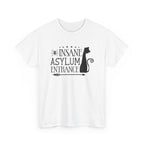 Graphic Tee - Insane Asylum Entrance