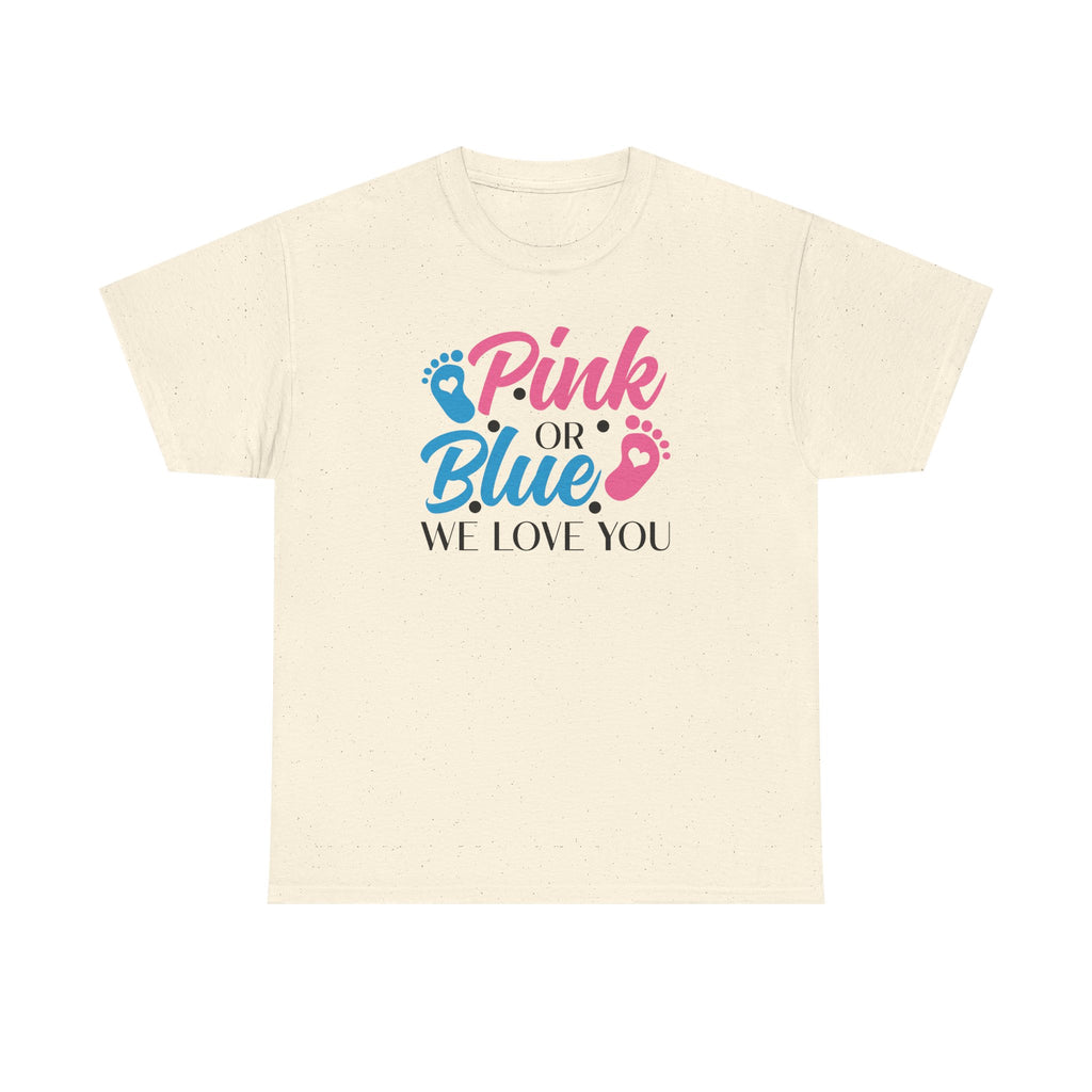Gender Neutral Graphic Tee, Pink or Blue We Love You Unisex T-Shirt, Baby Shower Gift, Pregnancy Announcement Shirt, Gender Reveal Party