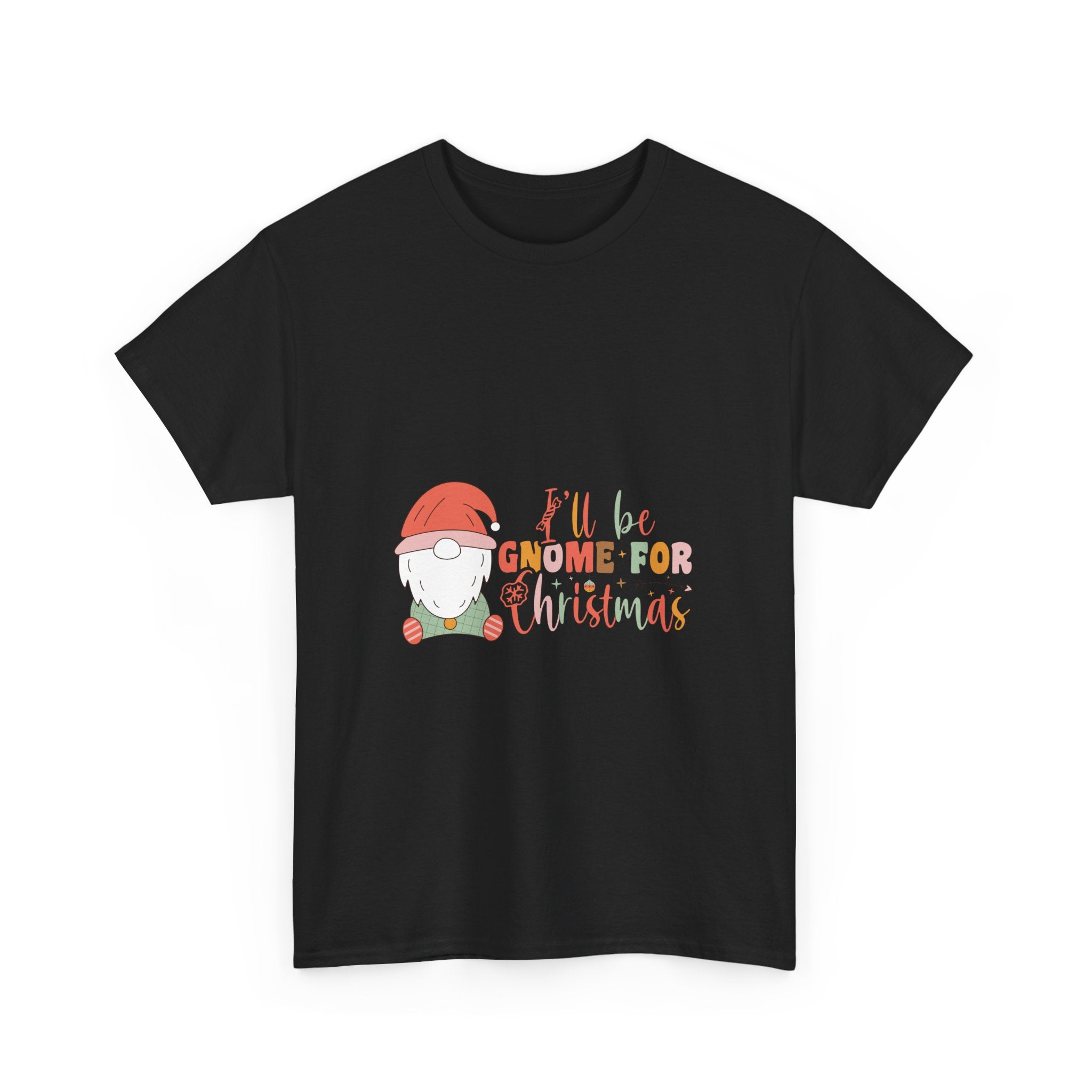 I’ll Be Gnome for Christmas Graphic Tee