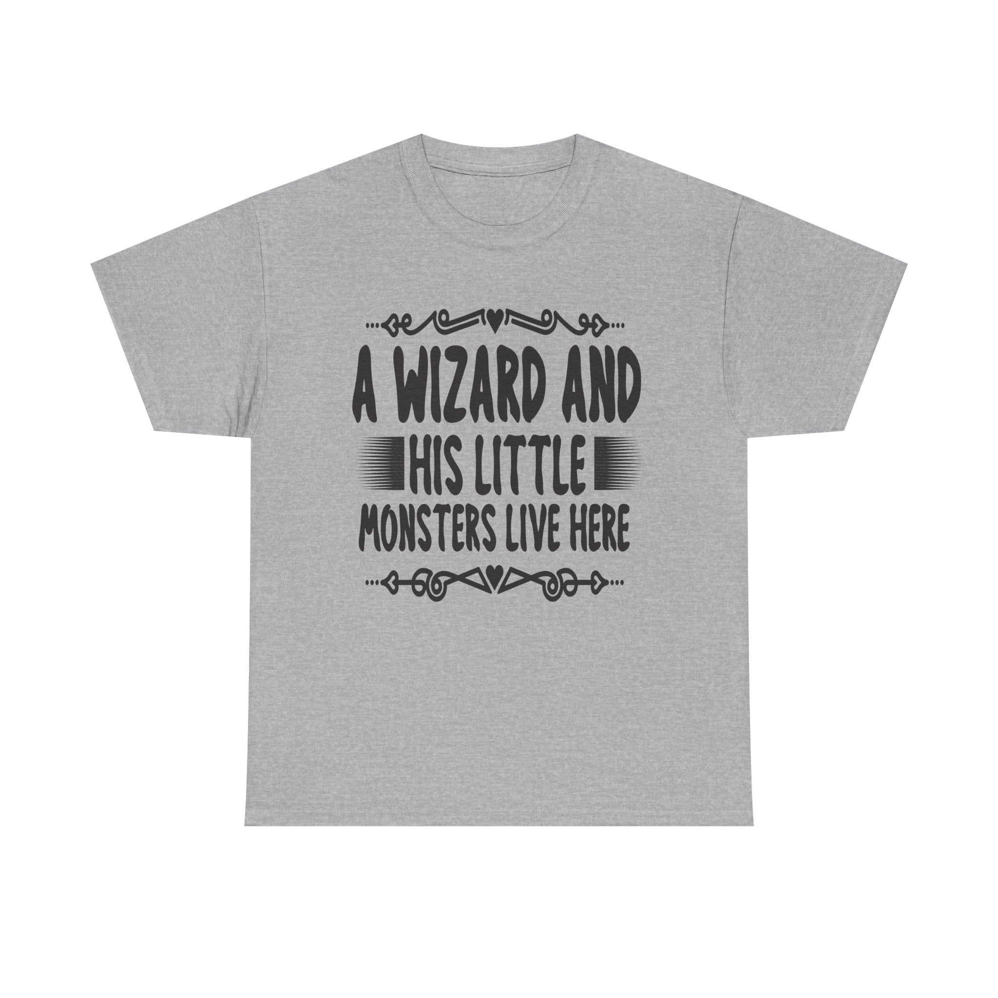 A Wizard And His Little Monsters Live Here Tee