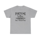 Fortune Teller Knows All Tells All Tee