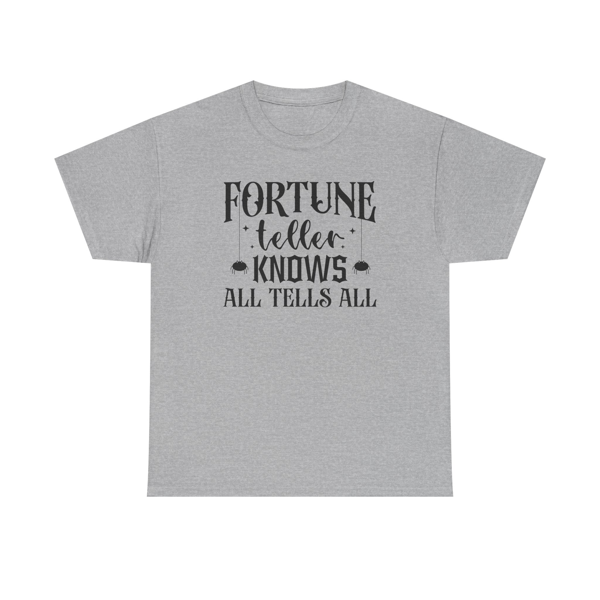 Fortune Teller Knows All Tells All Tee