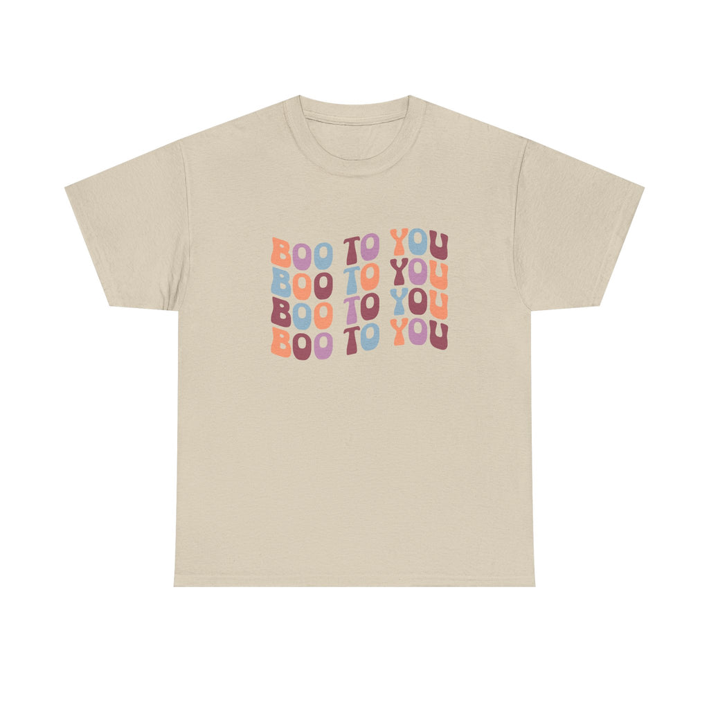 Boo To You Halloween T-Shirt