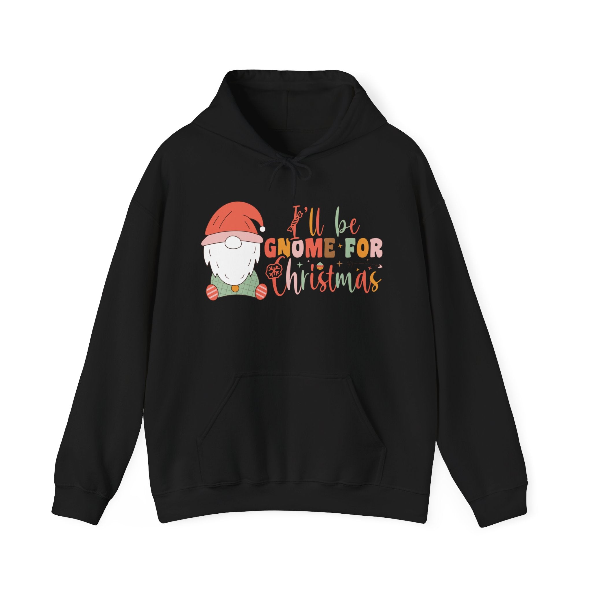 Ill Be Gnome For Christmas Hoodie