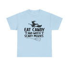 Eat Candy And Watch Scary Movies Halloween T-Shirt