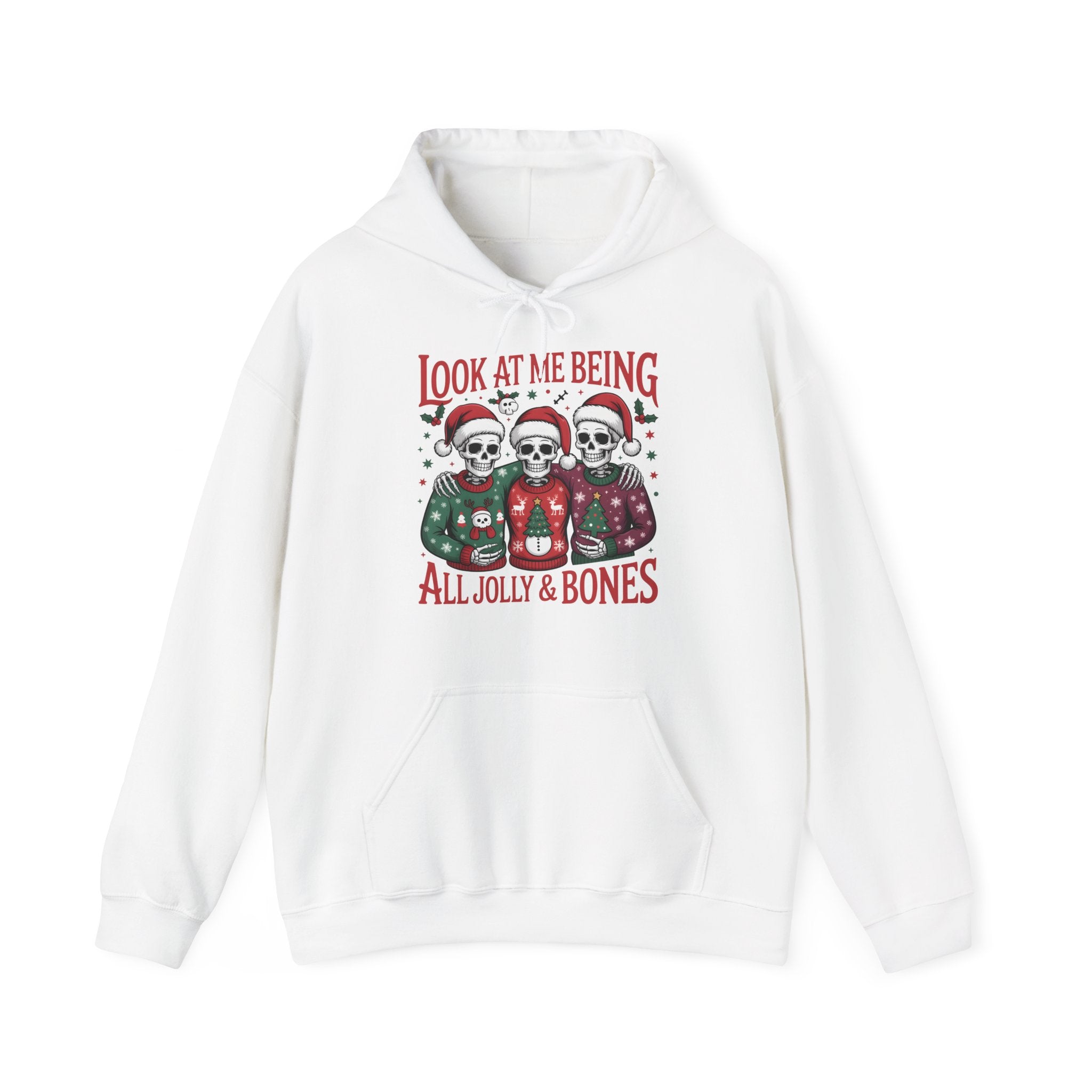 Look At Me Being All Jolly & Bones Hoodie