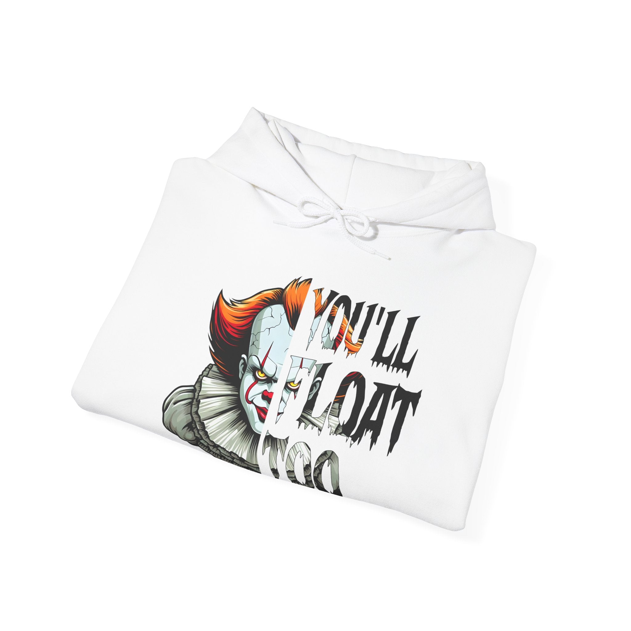 You'll Float Too Hoodie