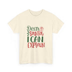Christmas Graphic Tee, Funny Santa Shirt, Holiday Gift Unisex T-Shirt, Dear Santa I Can Explain, Xmas Tee Shirt, Novelty Santa Claus Top