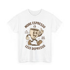 More Espresso Less Depresso Graphic Tee