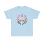 Boo To You From Your Crew Tee