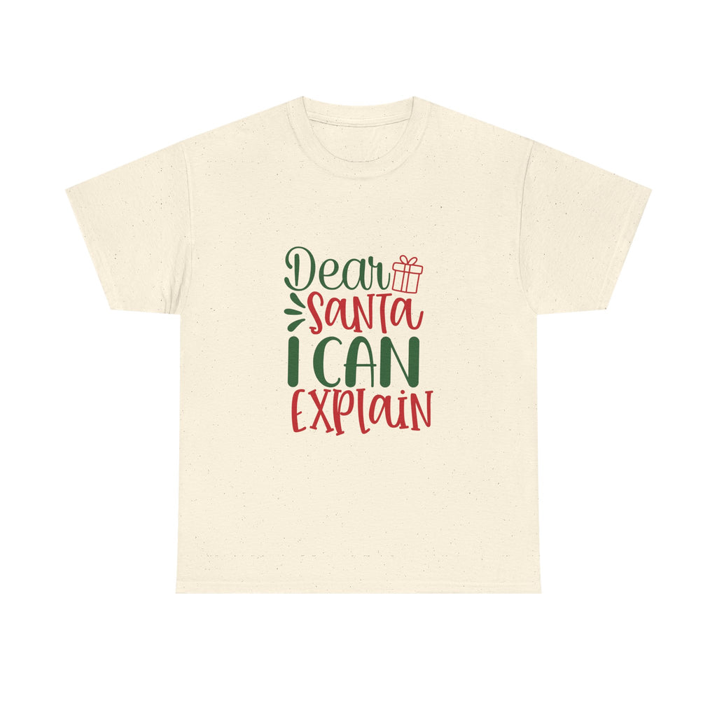 Christmas Graphic Tee, Funny Santa Shirt, Holiday Gift Unisex T-Shirt, Dear Santa I Can Explain, Xmas Tee Shirt, Novelty Santa Claus Top