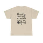 Broom Parking All Others Will Be Toad Halloween Tee