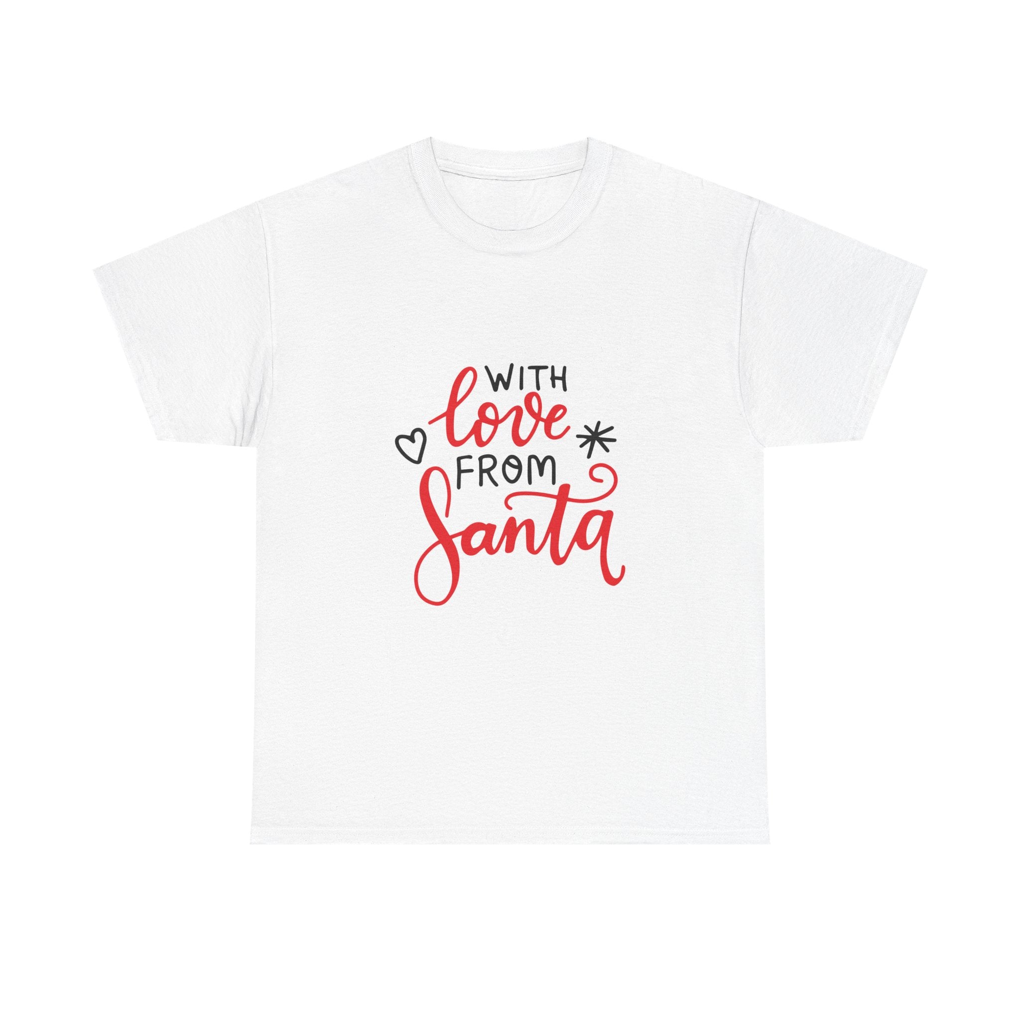 Santa Graphic Tee, Christmas Shirt, Holiday T-Shirt, Festive Apparel, With Love from Santa Tee