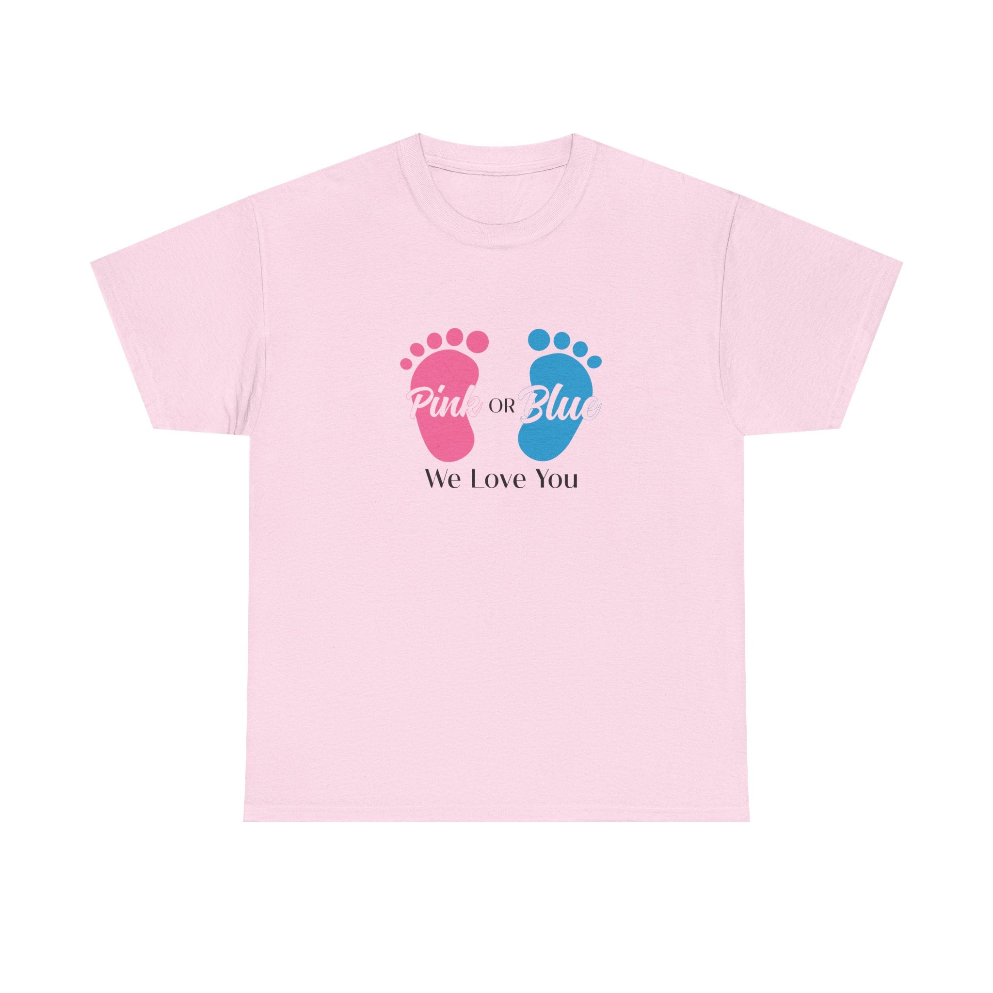 Pink Or Blue We Love You Tee