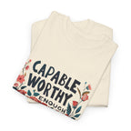 Capable Worthy Enough Graphic Tee