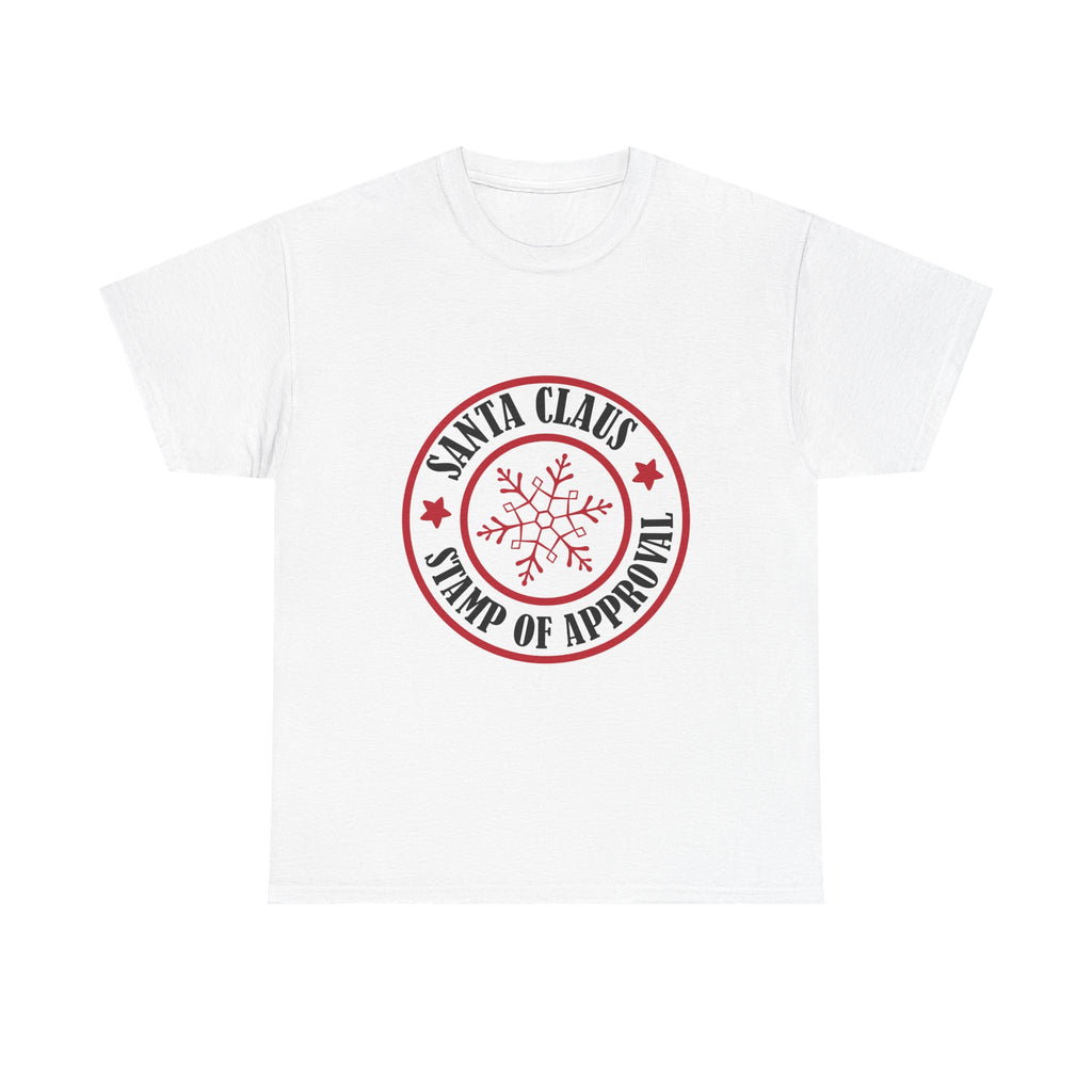 Santa's Claus stamp of approval Graphic Tee