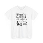 Broom Parking All Others Will Be Toad Halloween Tee