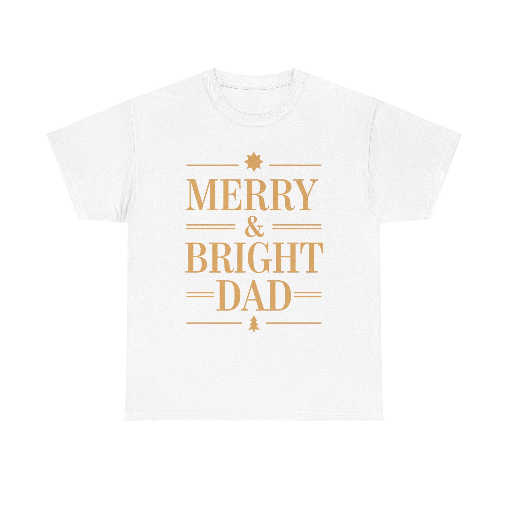 Dad Graphic Tee - Merry & Bright Unisex Heavy Cotton