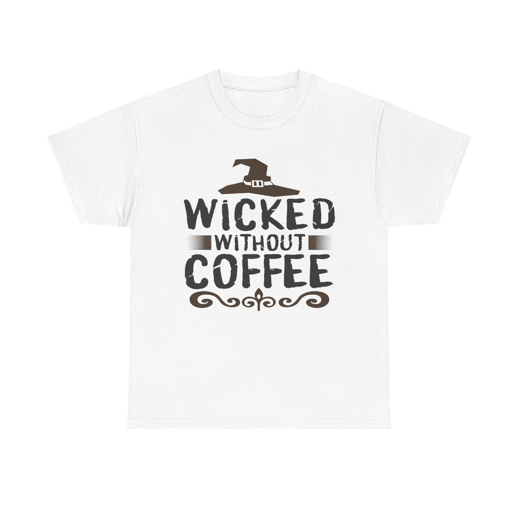 Wicked Without Coffee Halloween T-Shirt