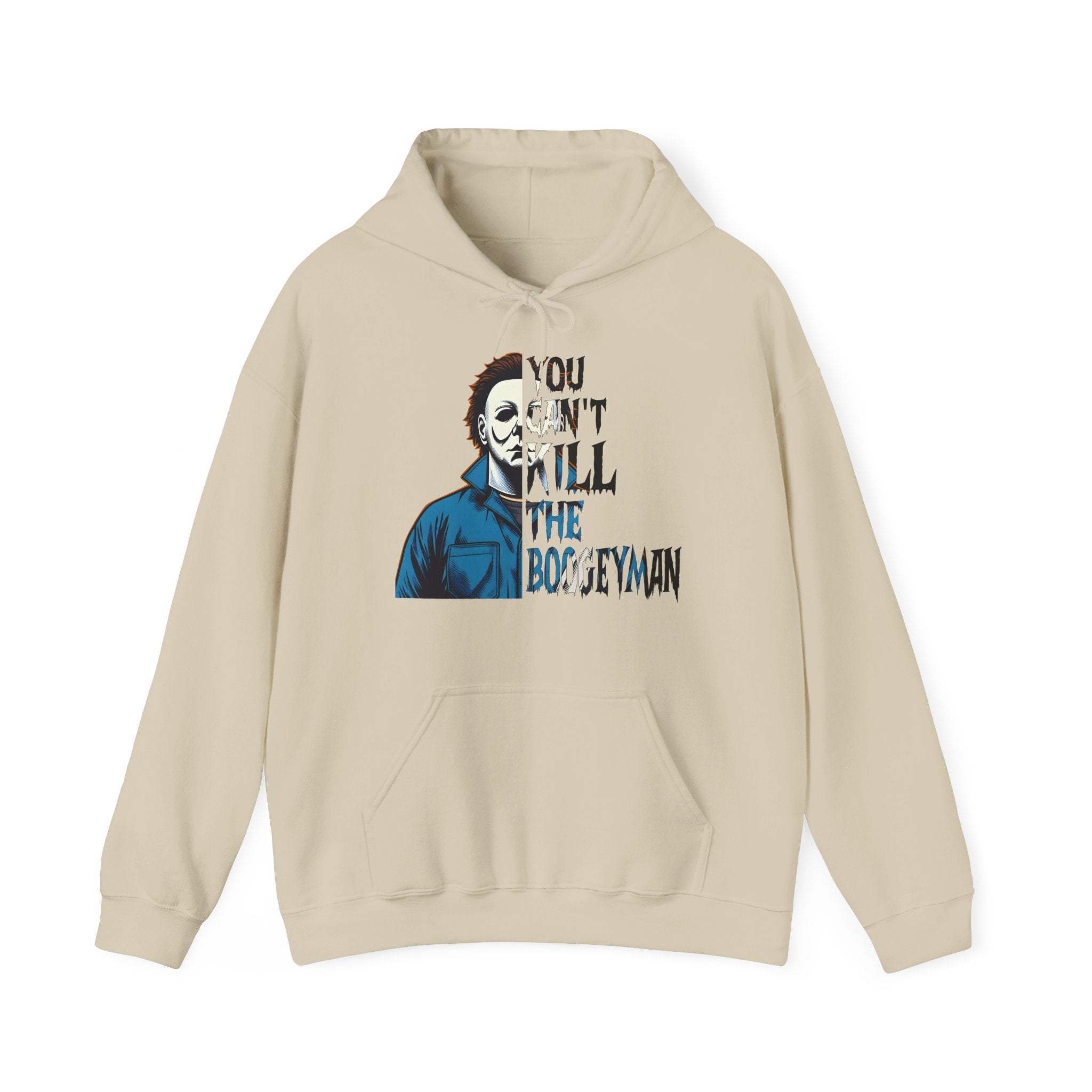 You Can't Kill The Boogeyman Hoodie