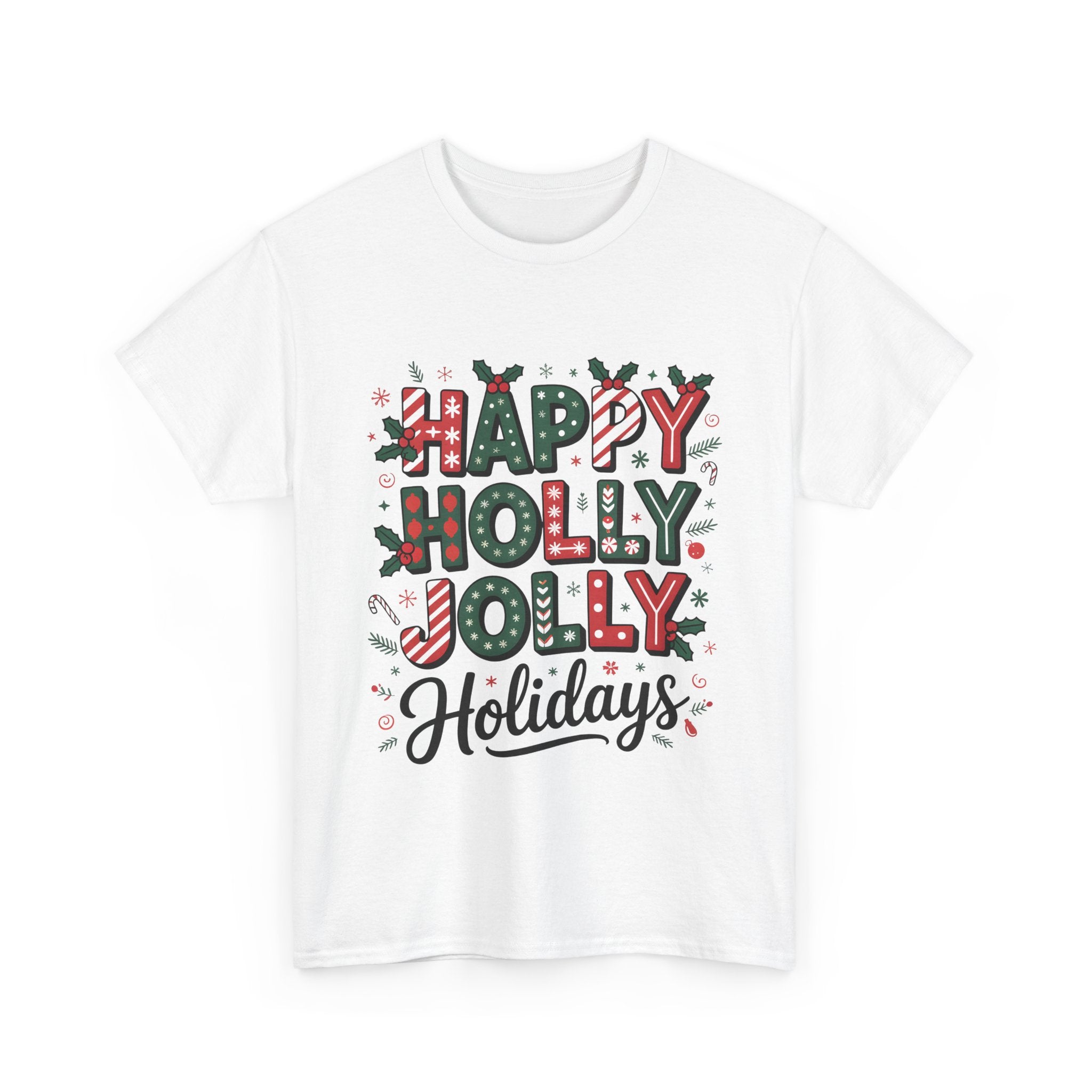 happy holly jolly graphic Tee