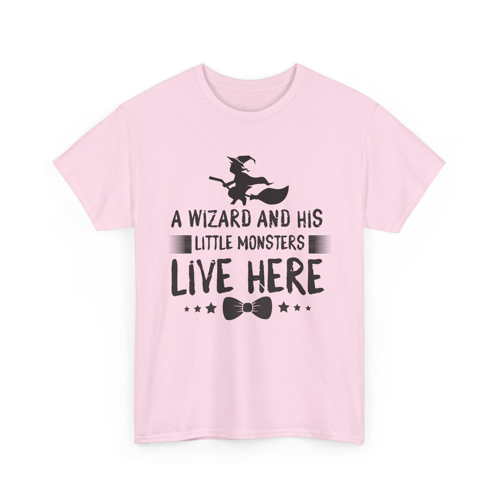 A Wizard and His Little Monsters Live Here T-Shirt