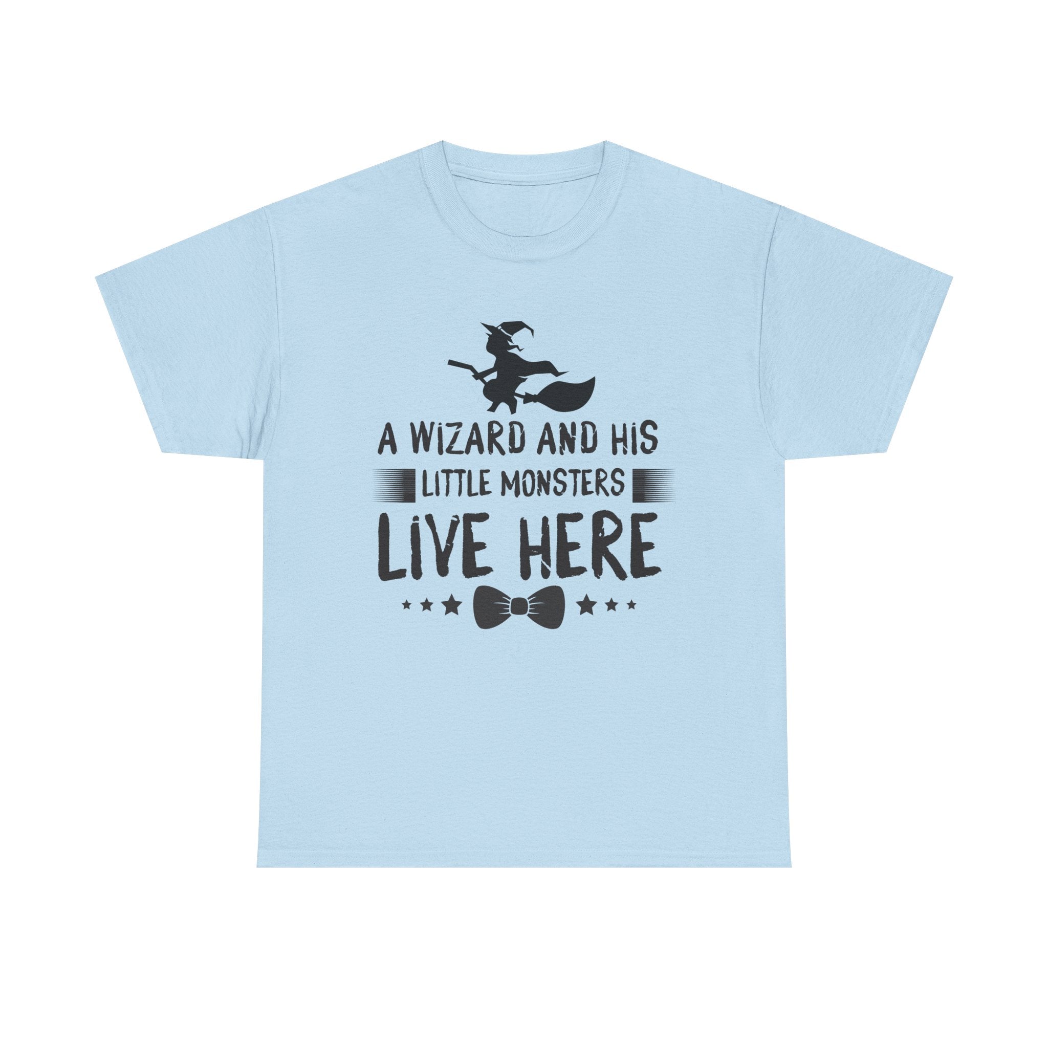 A Wizard and His Little Monsters Live Here T-Shirt