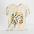 Do All Things With Love Graphic Tee