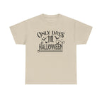 Only Days Till Halloween T-Shirt