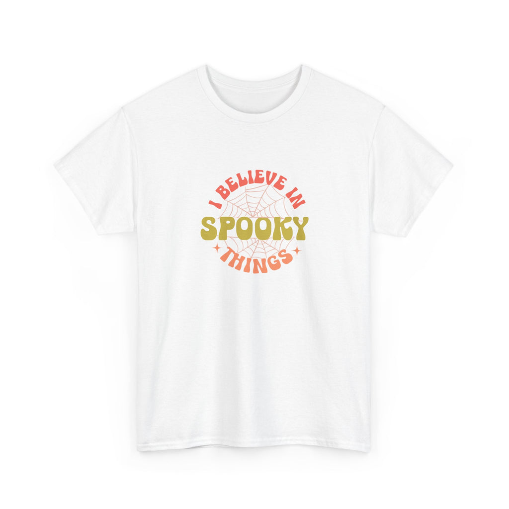 I Believe In Spooky Things T-Shirt