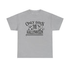 Only Days Till Halloween T-Shirt