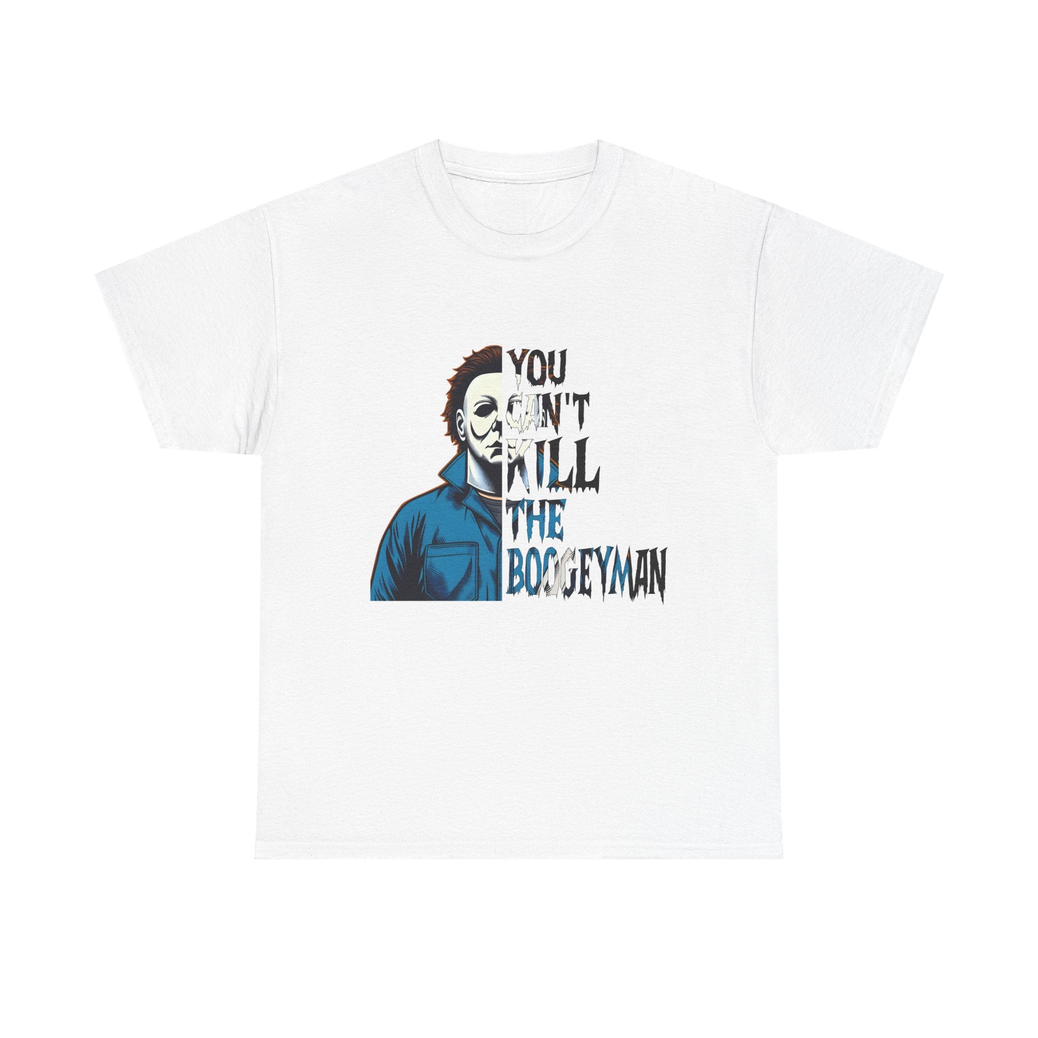 You Can't Kill The Boogeyman Graphic Tee