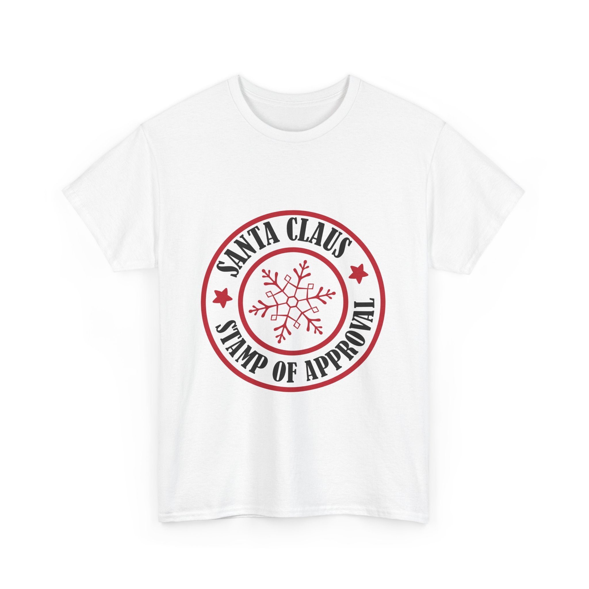 Santa's Claus stamp of approval Graphic Tee
