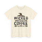 Wicked Without Coffee Halloween T-Shirt