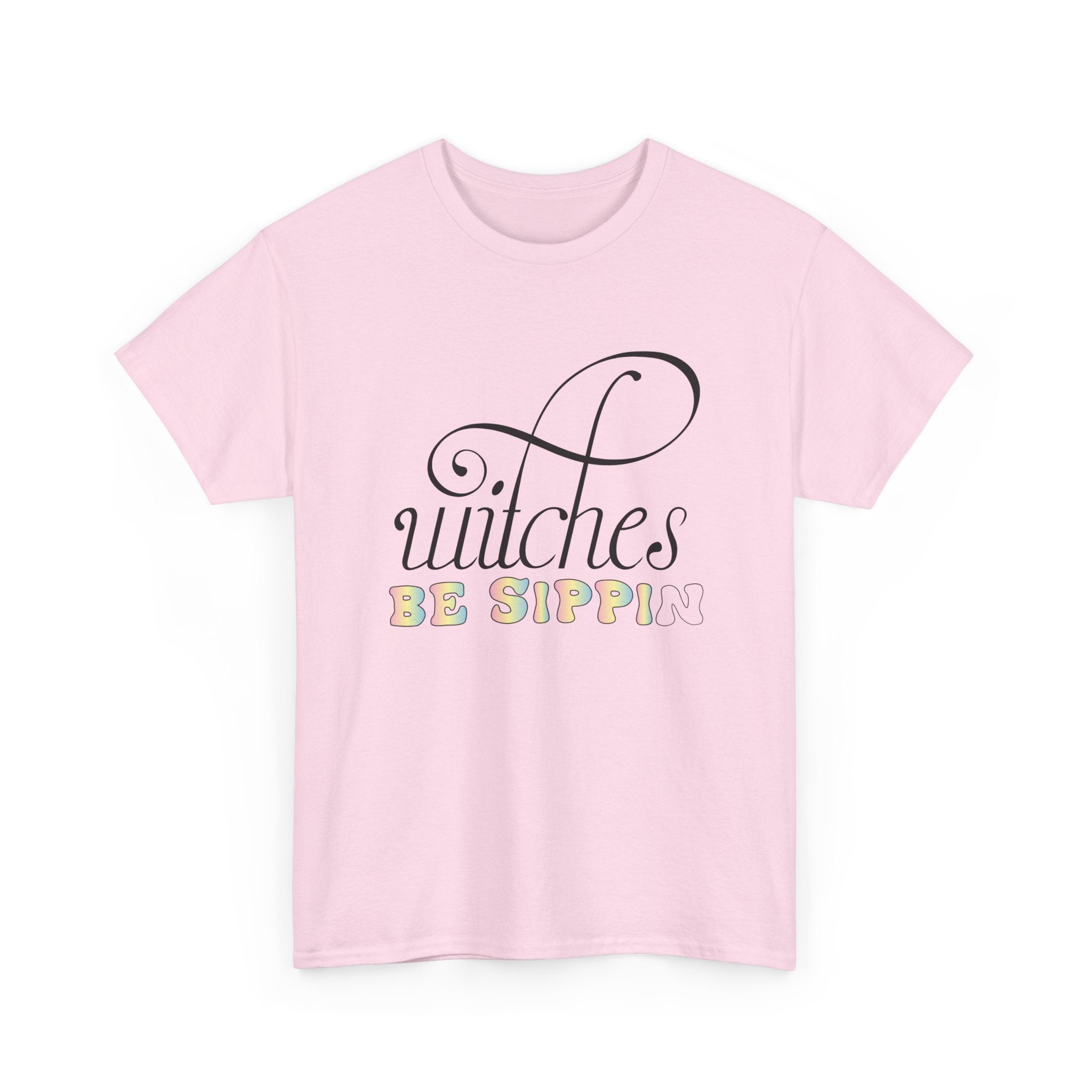 Witches Be Sippin T-Shirt