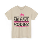 No Trespassing We Have No More Space for Bodies Tee