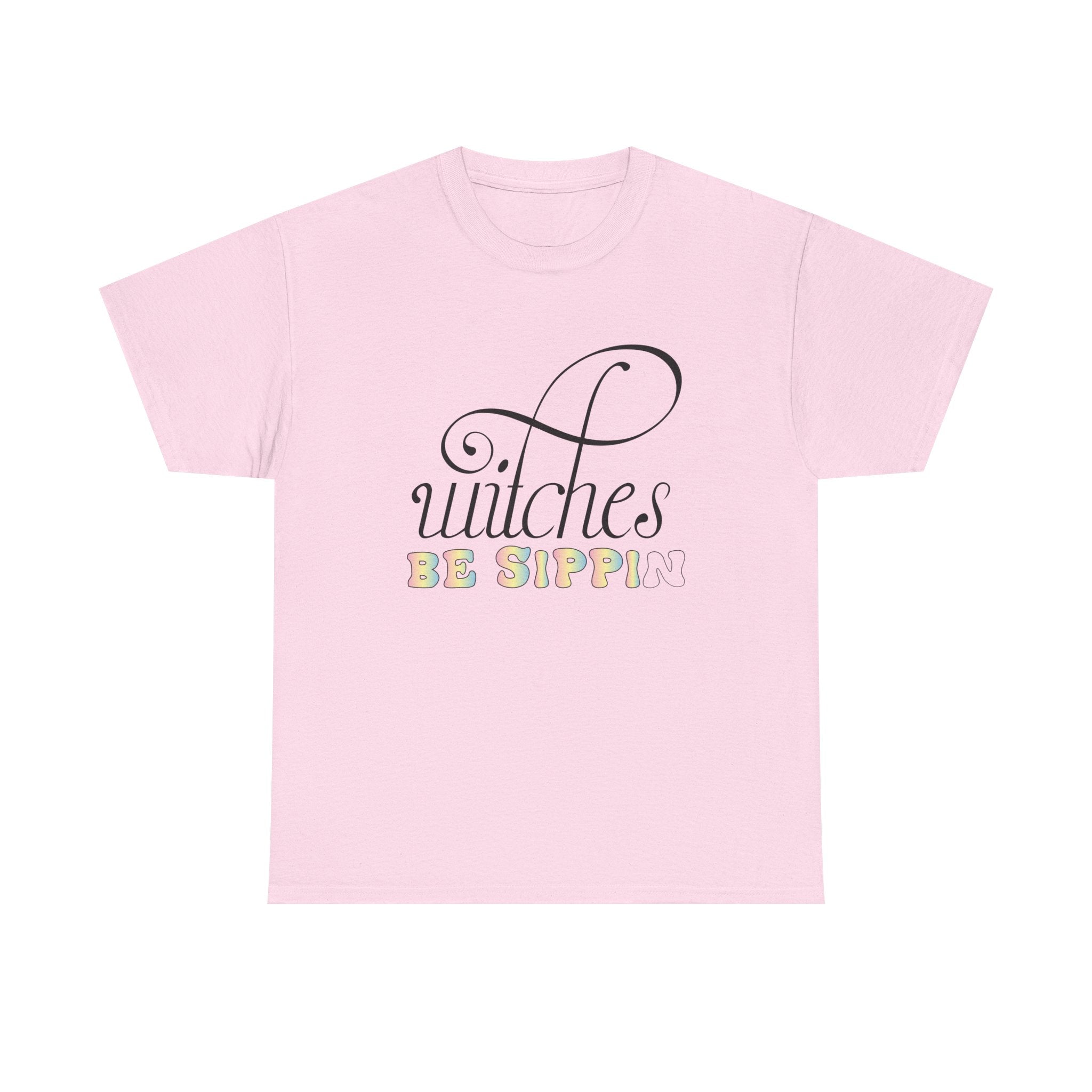 Witches Be Sippin T-Shirt