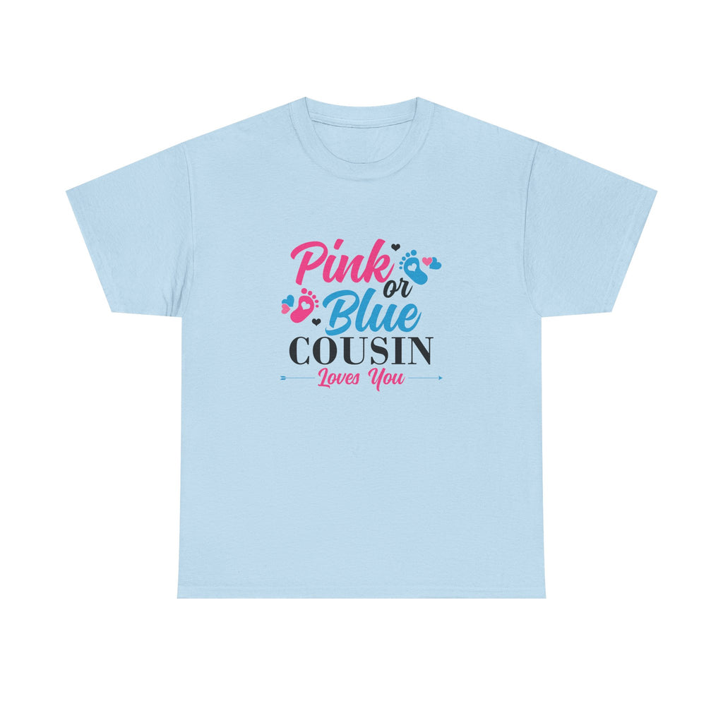 Graphic Tee, Pink or Blue Cousin Loves You Shirt, Family Reunion Gift, Unisex T-Shirt, Matching Cousin Outfits, Customizable Tee