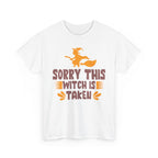 Sorry, This Witch Is Taken Halloween T-Shirt