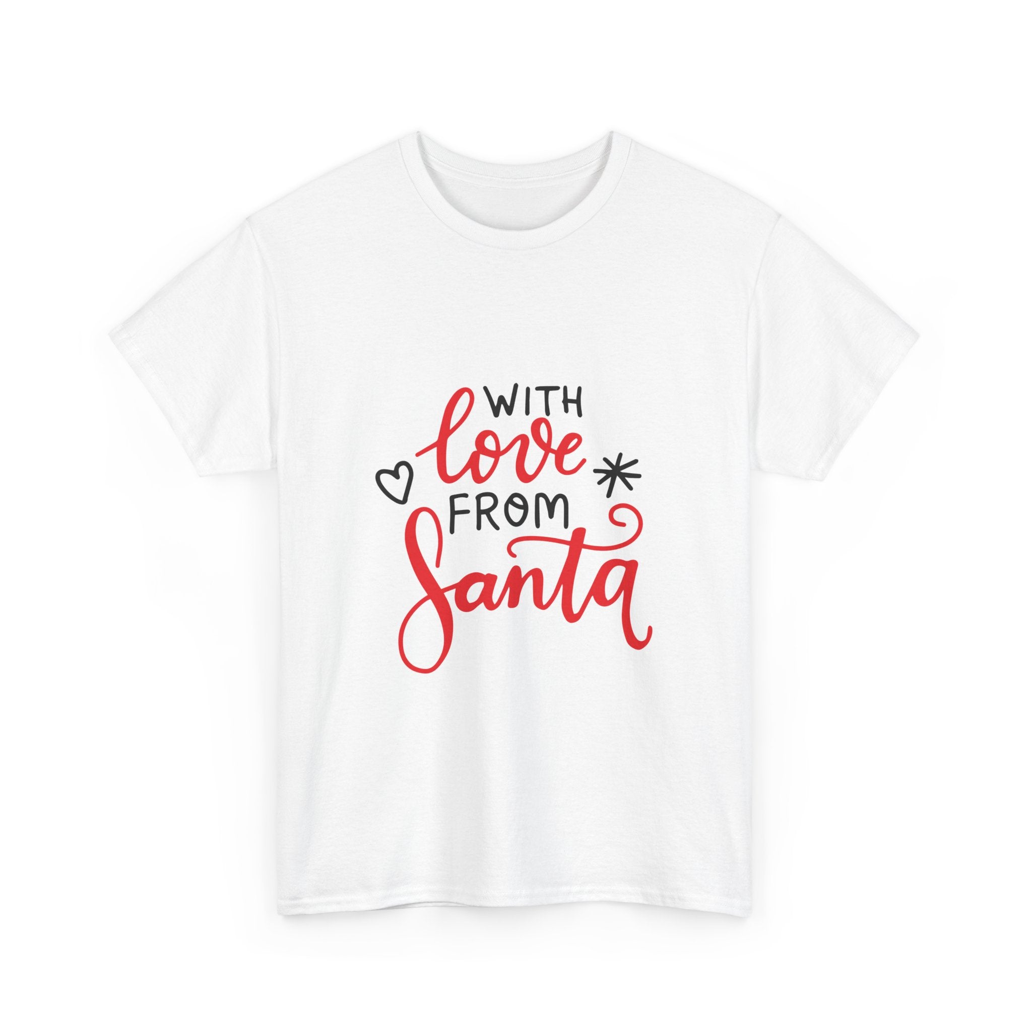 Santa Graphic Tee, Christmas Shirt, Holiday T-Shirt, Festive Apparel, With Love from Santa Tee