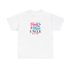 Uncle Loves You Pink or Blue Graphic Tee - Gift for Niece or Nephew, Family Reunion Shirt, Gender Reveal Party Outfit, Uncle's Birthday