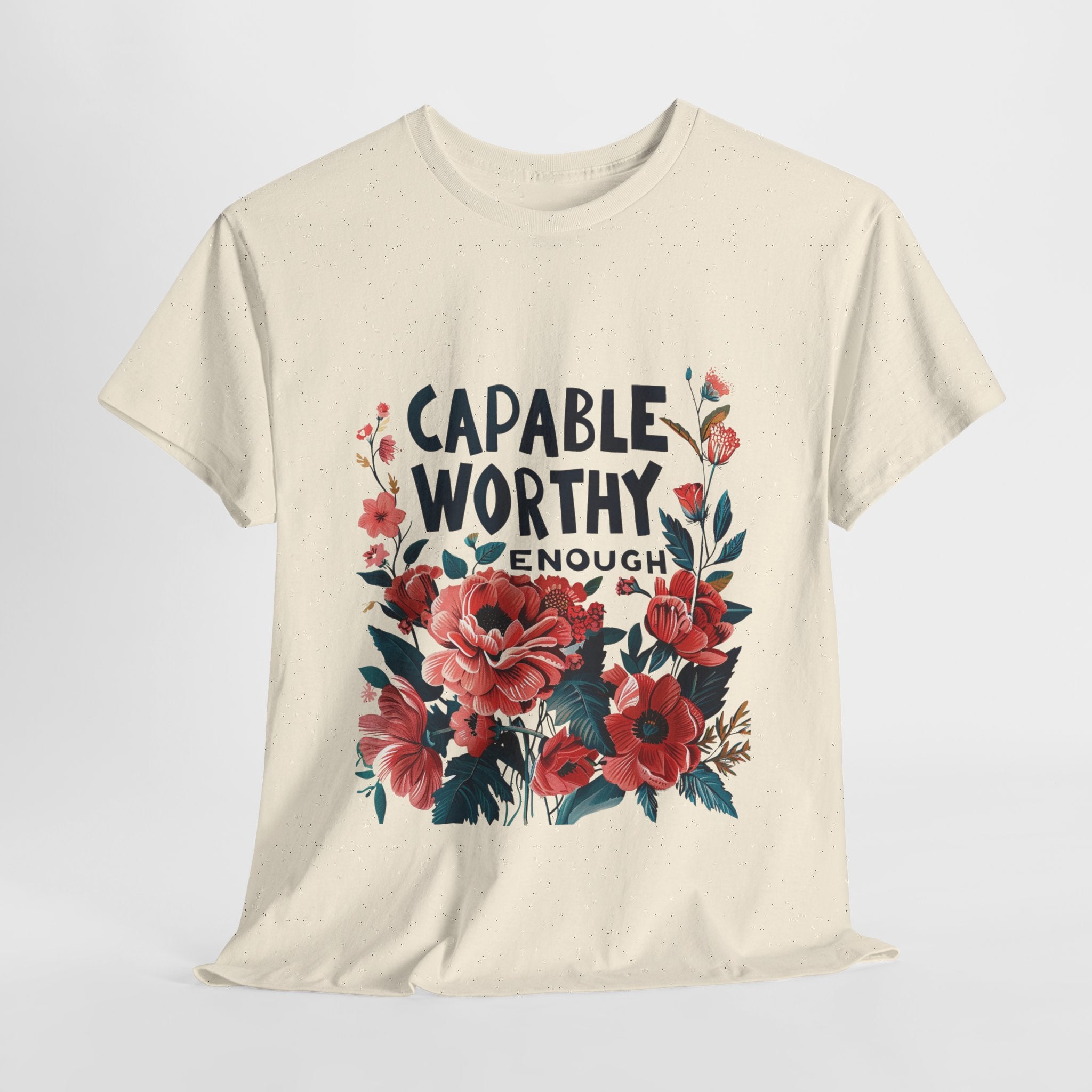 Capable Worthy Enough Graphic Tee