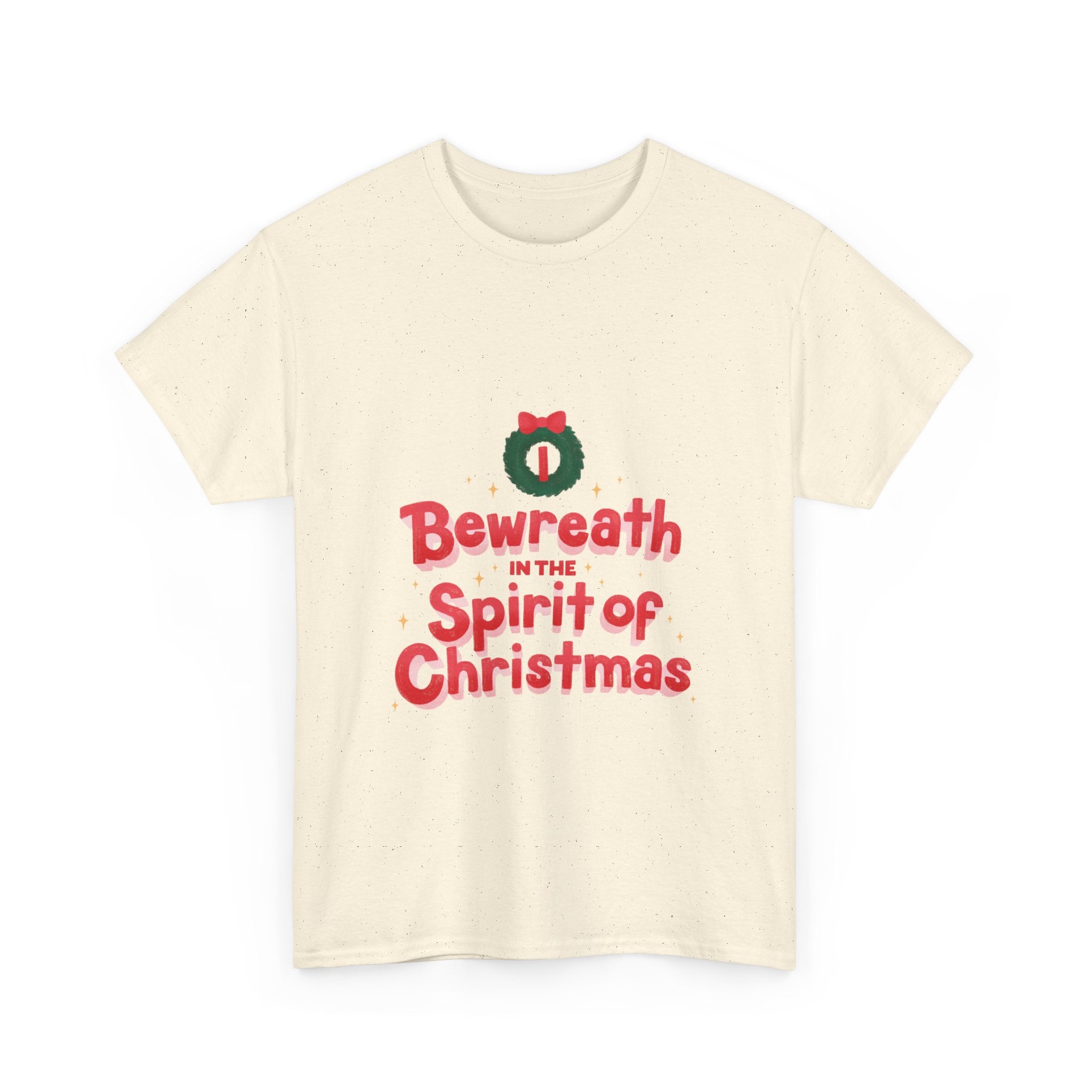 Bewreath in the Christmas Spirit Graphic Tee